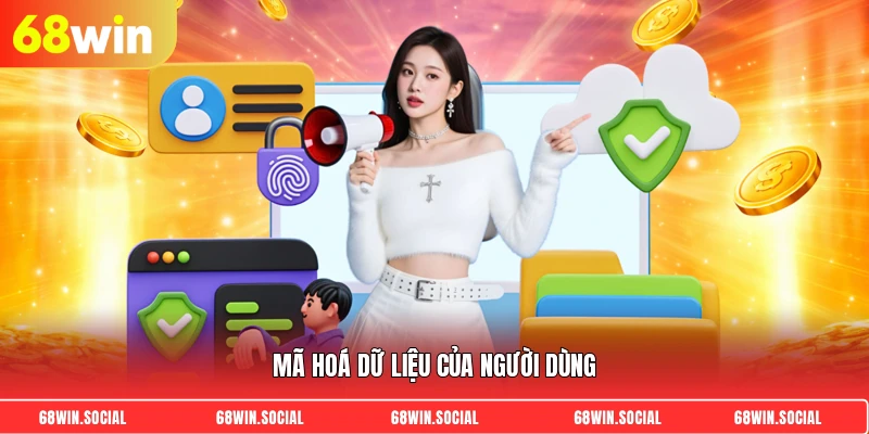 Mã hoá dữ liệu của người dùng